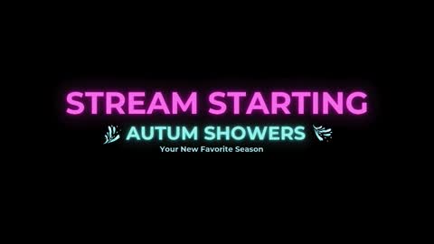 Autum Showers online show from January 11, 4:18 am