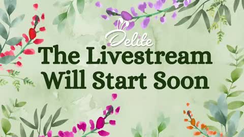 DeLite  Next stream on Wednesday or Thurdsay  online show from April 13, 12:20 pm